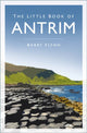 Book cover of: Little Book of Antrim. By: Barry Flynn