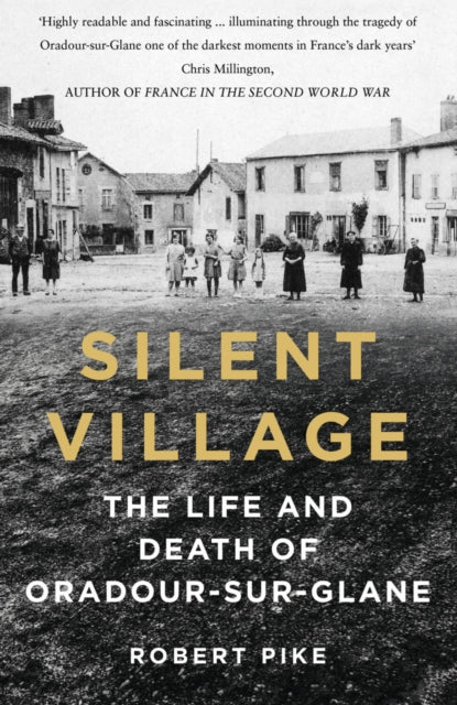 Book cover of: Silent Village. By: Robert Pike