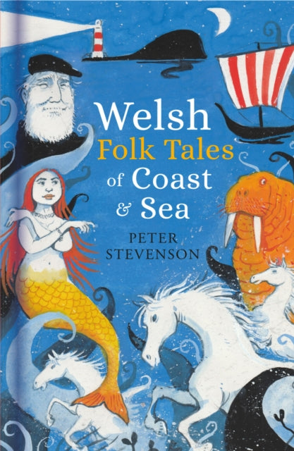 Book cover of: Welsh Folk Tales of Coast and Sea
