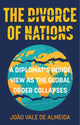Book cover of: Divorce of Nations