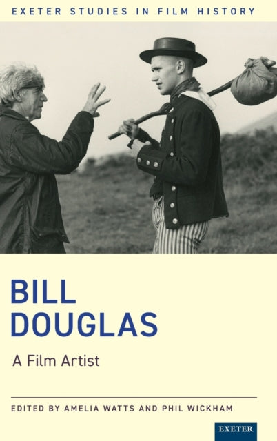 Book cover of: Bill Douglas. By: Phil Wickham