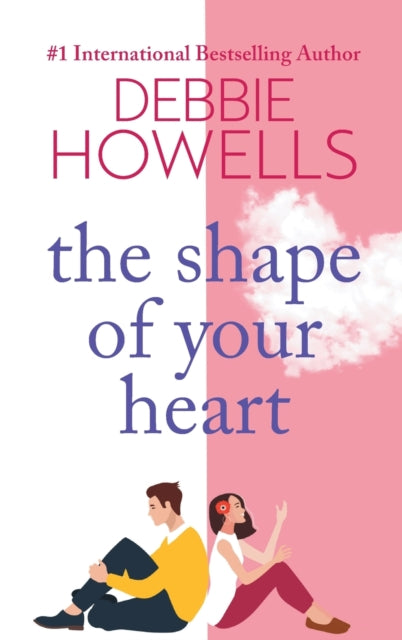 Shape of Your Heart, A completely heartbreaking new novel from Debbie Howells 9781804150252 Debbie Howells
