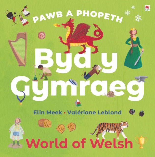 Book cover of: Pawb a Phopeth: Byd y Gymraeg / World of Welsh