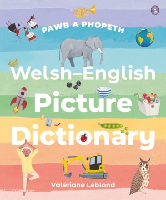 Book cover of: Pawb a Phopeth - Welsh / English Picture Dictionary