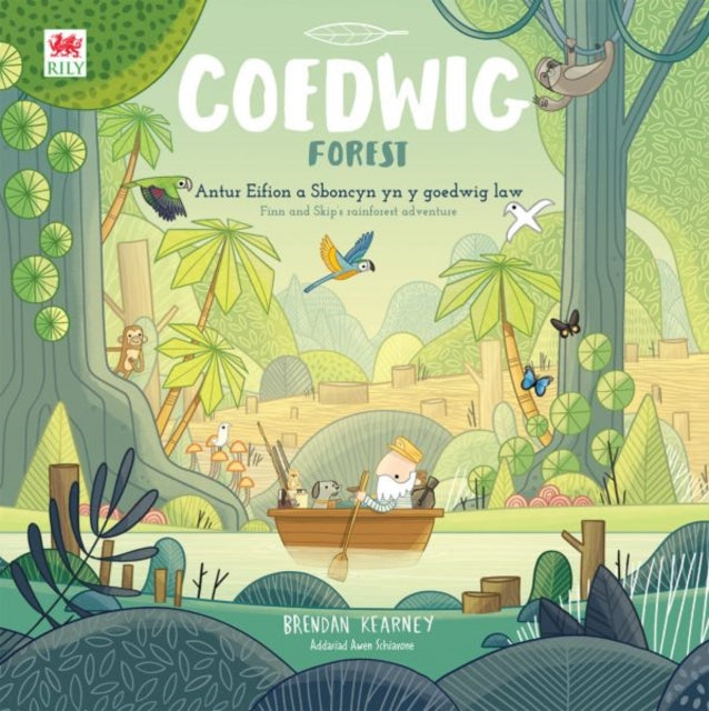 Book cover of: Cyfres Anturiaeth Eifion a Sboncyn: Coedwig / Forest. By: Brendan Kearney