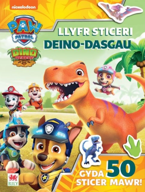 Book cover of: Paw Patrol: Llyfr Sticeri Deino-Dasgau