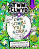 Book cover of: Cyfres Twm Clwyd: 10. Cwn Sombi Ydi'r Gorau