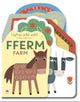 Book cover of: Llyfrau Wibli Wobli: FFERM / Wibbly Wobbly Books: FARM