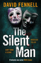 Book cover of: Silent Man. By: David Fennell