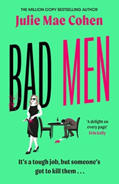 Book cover of: Bad Men. By: Julie Mae Cohen