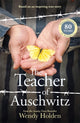Book cover of: Teacher of Auschwitz