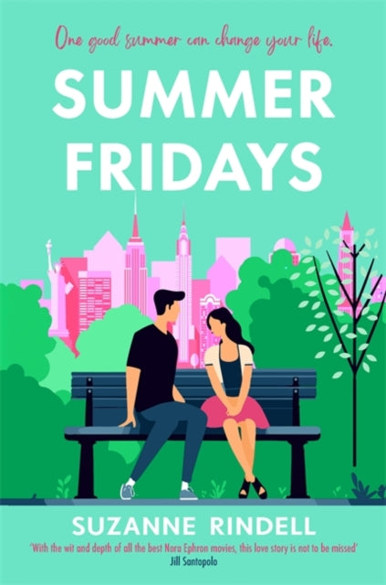 Summer Fridays, Fall in love with New York City in this feel-good summer romance 9781804186671 Suzanne Rindell