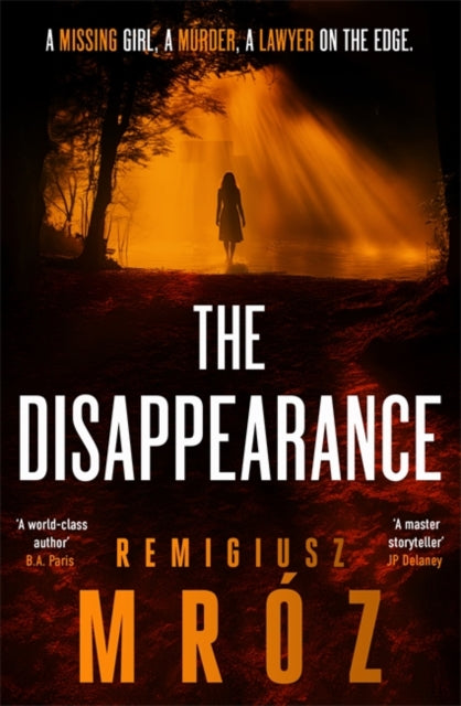 Book cover of: Disappearance. By: Remigiusz Mróz