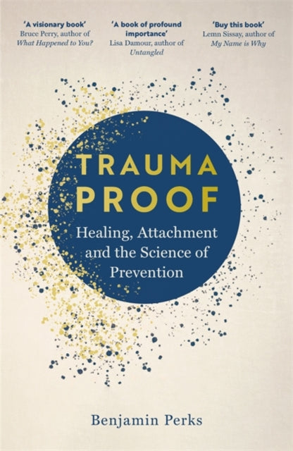 Book cover of: Trauma Proof. By: Benjamin Perks