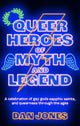 Book cover of: Queer Heroes of Myth and Legend