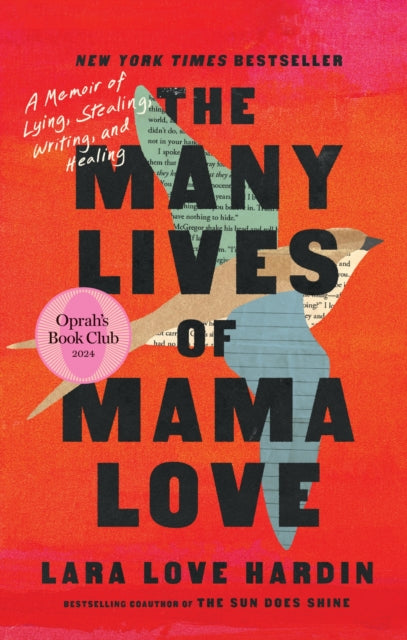 Many Lives of Mama Love (Oprah's Book Club), A Memoir of Lying, Stealing, Writing and Healing 9781804190517 Lara Love Hardin