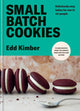 Small Batch Cookies, Deliciously easy bakes for one to six people 9781804191859 Edd Kimber