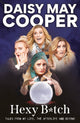 Book cover of: Hexy Bitch. By: Daisy May Cooper