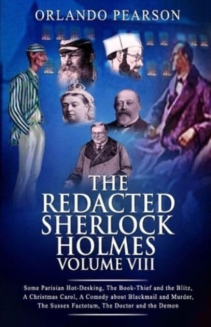 Book cover of: Redacted Sherlock Holmes Volume VIII. By: Orlando Pearson