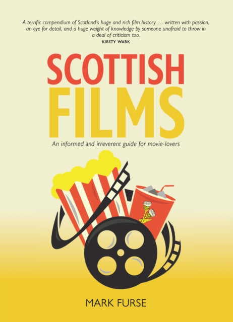 Book cover of: Scottish Films. By: FURSE, MARK