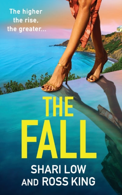 Fall, An explosive, glamorous thriller from #1 bestseller Shari Low and TV's Ross King 9781804267912 Shari Low