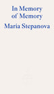 In Memory of Memory 9781804270585 Mariia Stepanova