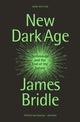 New Dark Age, Technology and the End of the Future 9781804290422 James Bridle