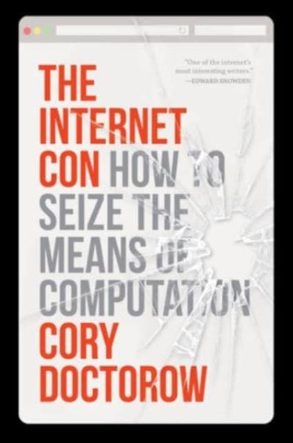 Book cover of: Internet Con. By: Cory Doctorow