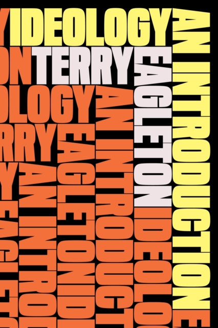 Ideology, An Introduction 9781804294680 Terry Eagleton