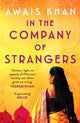 Book cover of: In The Company of Strangers. By: Awais Khan
