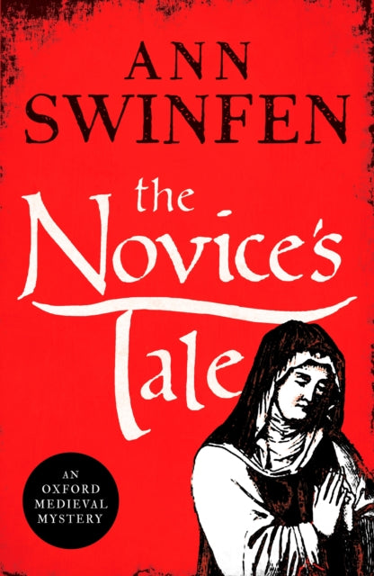 Book cover of: Novice's Tale. By: Ann Swinfen