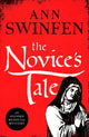 Book cover of: Novice's Tale. By: Ann Swinfen