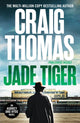 Book cover of: Jade Tiger. By: Craig Thomas