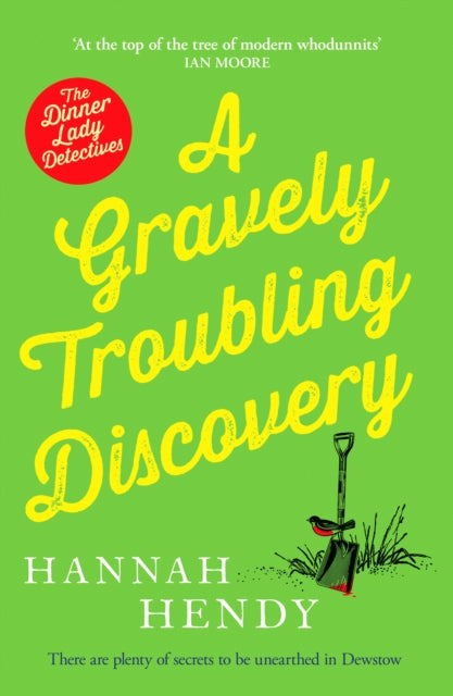 Book cover of: Gravely Troubling Discovery. By: Hannah Hendy