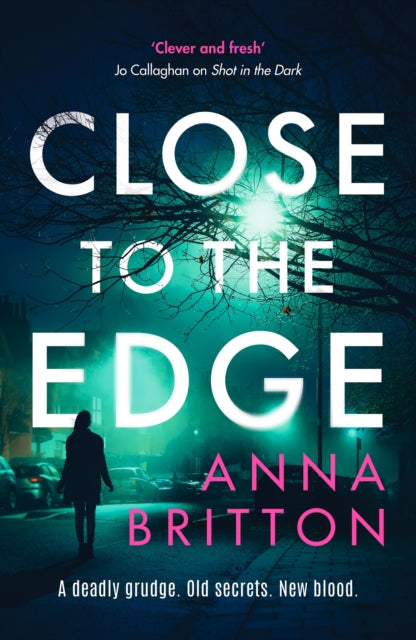 Book cover of: Close to the Edge. By: Anna Britton