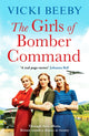 Book cover of: Girls of Bomber Command. By: Vicki Beeby