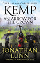Book cover of: Kemp: An Arrow for the Crown. By: Jonathan Lunn