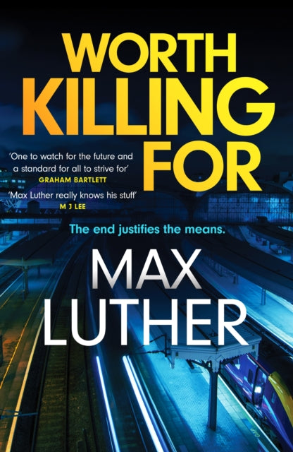 Book cover of: Worth Killing For. By: Max Luther