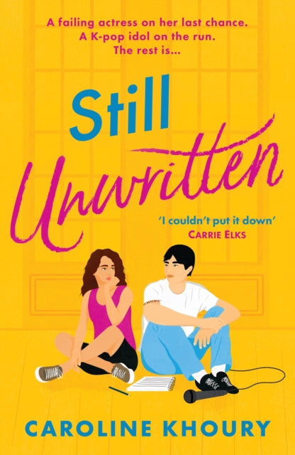 Still Unwritten, The heartwarming, escapist romance of the year 9781804366608 Caroline Khoury