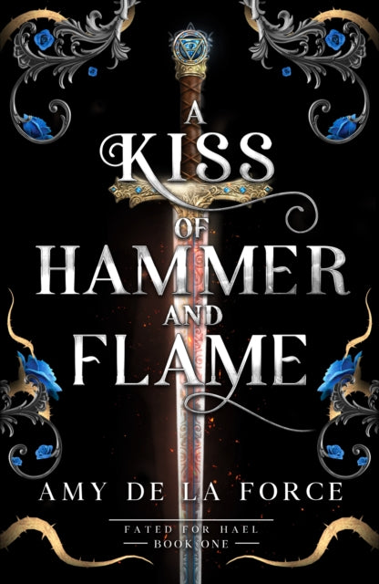 Book cover of: A Kiss of Hammer and Flame