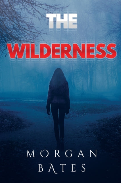 Book cover of: Wilderness. By: Morgan Bates