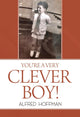 Book cover of: You're a Very Clever Boy!