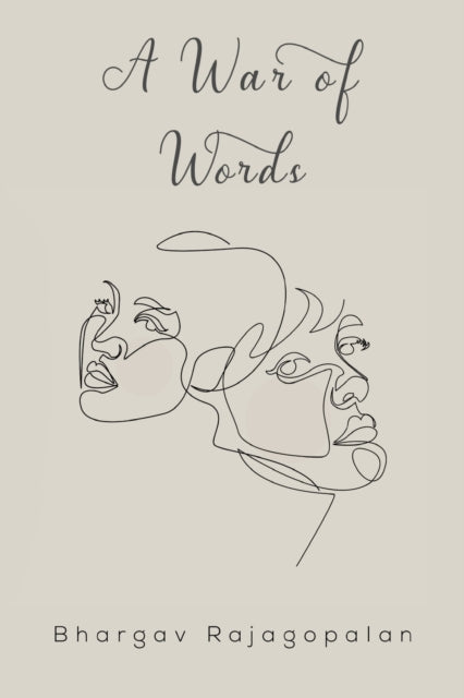 Book cover of: War of Words. By: Bhargav Rajagopalan