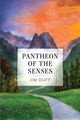 Book cover of: Pantheon of the Senses. By: Jim Duff