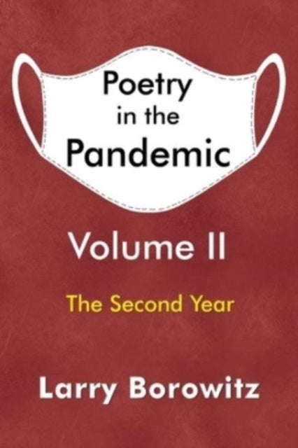 Book cover of: Poetry in the Pandemic: Volume II. By: Larry Borowitz