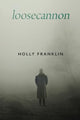 Book cover of: loosecannon