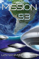 Book cover of: Mission 53. By: Lester Bynum