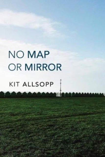 Book cover of: No Map Or Mirror