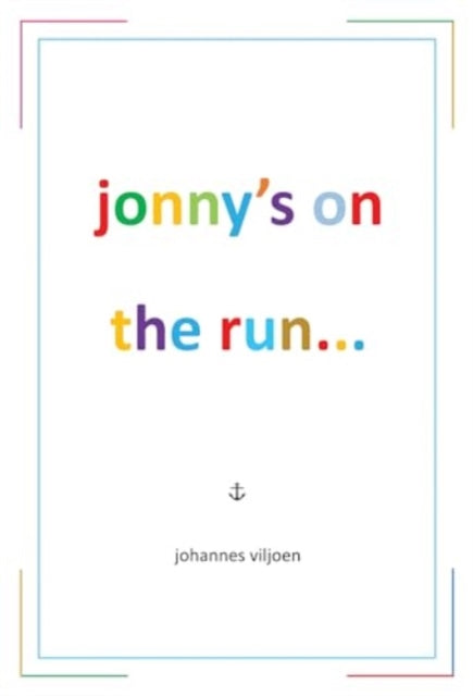Book cover of: Jonny's on the Run...