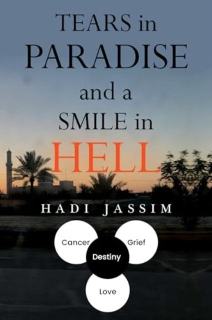 Book cover of: Tears in Paradise and a Smile in Hell
